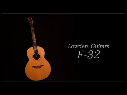 F-32 アコースティックギター / Lowden Guitars - YouTube
