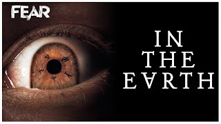 In The Earth (2021) Official Trailer | Fear