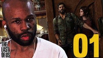 The Last of Us: Walkthrough Part 1 (The Last of Us Gameplay) (Lets Play/Playthrough) (PS3)