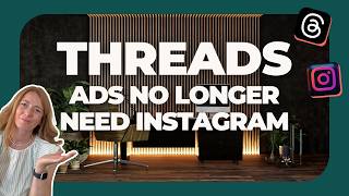 Threads ads no longer need Instagram
