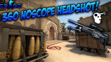 CS:GO 360 NO-SCOPE HEADSHOT ORIGINAL