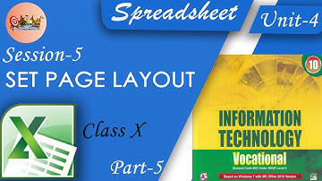 Unit-4 Spreadsheet |Session 5 Set Page Layout | IT Vocational CBSE Class 10 in Hindi Part 5