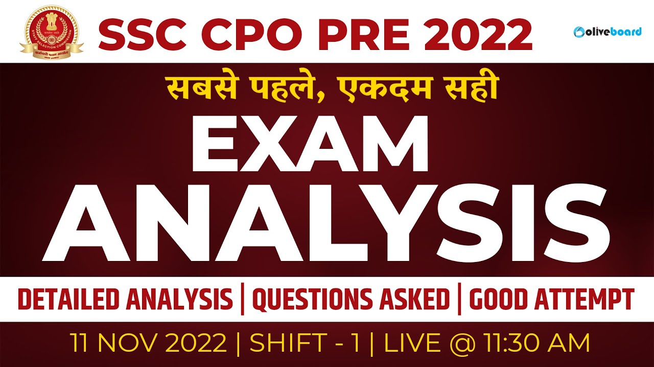 SSC CPO EXAM Analysis 2022 | Shift - 1 (11 Nov 2022) | Exact Questions & Expected Cut Off