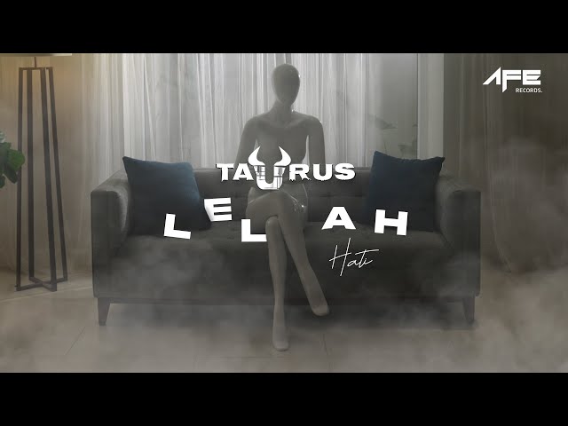 Taurus - Lelah Hati (Official Music Video) class=