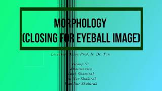 Morphology image processing (closing)