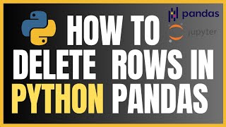 How to Remove/Drop a Row From a Data Frame in Pandas (Python)