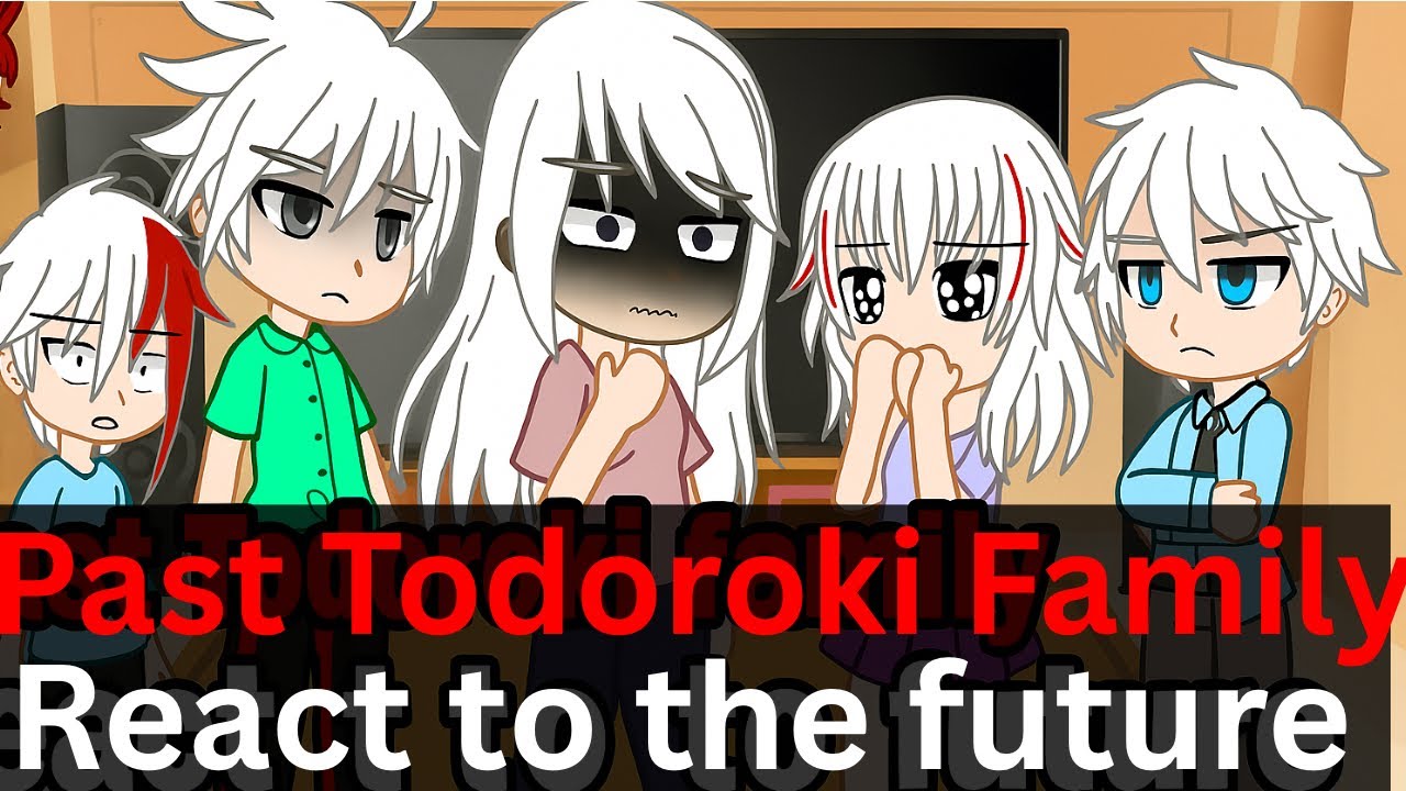 Past Todoroki family react to the future!! (Please put in 2x speed. Other video got copyrighted)