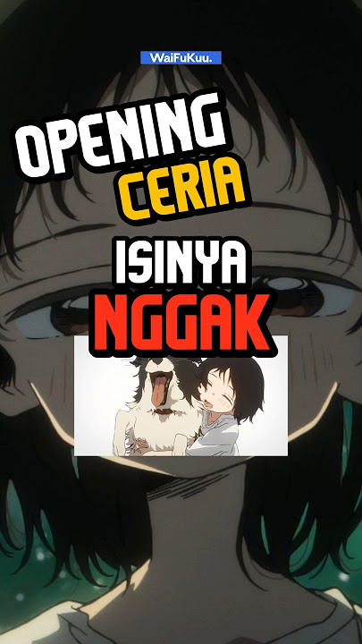 keliatan asik yah opening nya 😊💀 #anime #animeindo