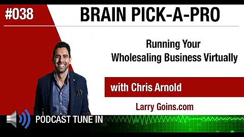 Running Your Wholesaling Business Virtually with C...