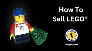 How To Sell Your LEGO®? - AFOLs Welcome: Episode 97