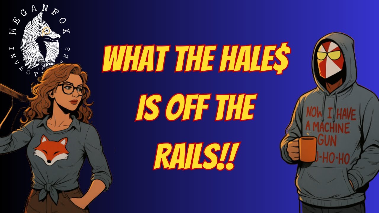 WHAT THE HALE$ IS OFF THE RAILS!!!