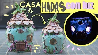 CASA DE HADAS LUMINOSA | Reciclando