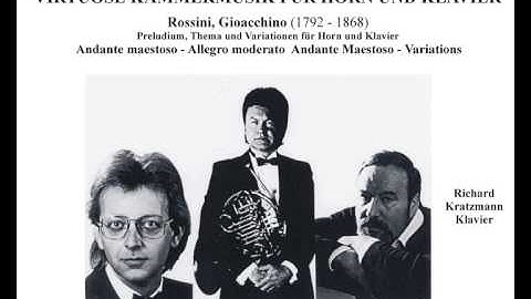 Rossini, Gioacchino: Preludium, Thema und Variationen für Horn und Klavier