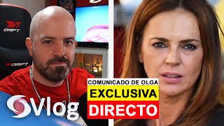 COMUNICADO EXCLUSIVO de OLGA MORENO para JuanjoVlog y BOMBA de ÚLTIMA HORA de Francisco