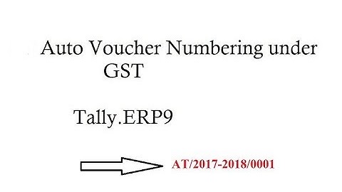 How To Configure Auto Voucher Numbering in Tally.ERP 9 by Tally Partner "" Hindi ""