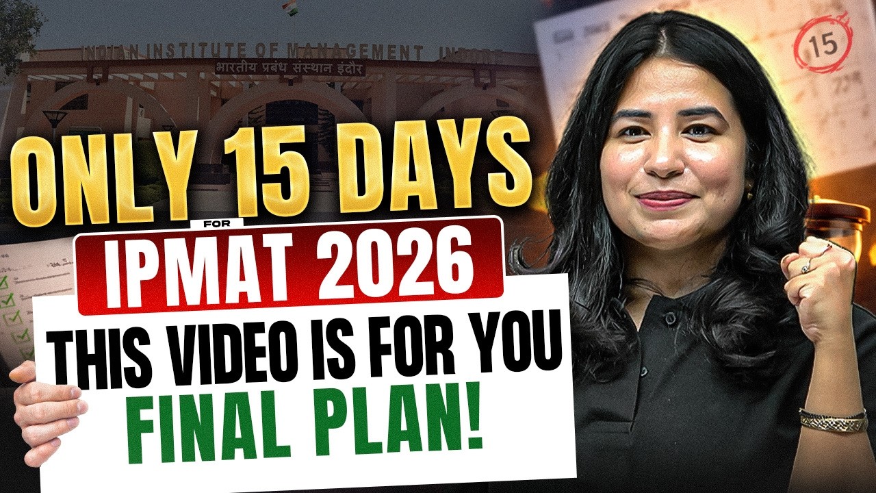 IPMAT 2026: The Ultimate 15-Day Study Plan to Crack IIM Indore 🔥| Daily ...