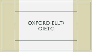 OXFORD ELLT/OIETC  Speaking Stage 4 Image Description