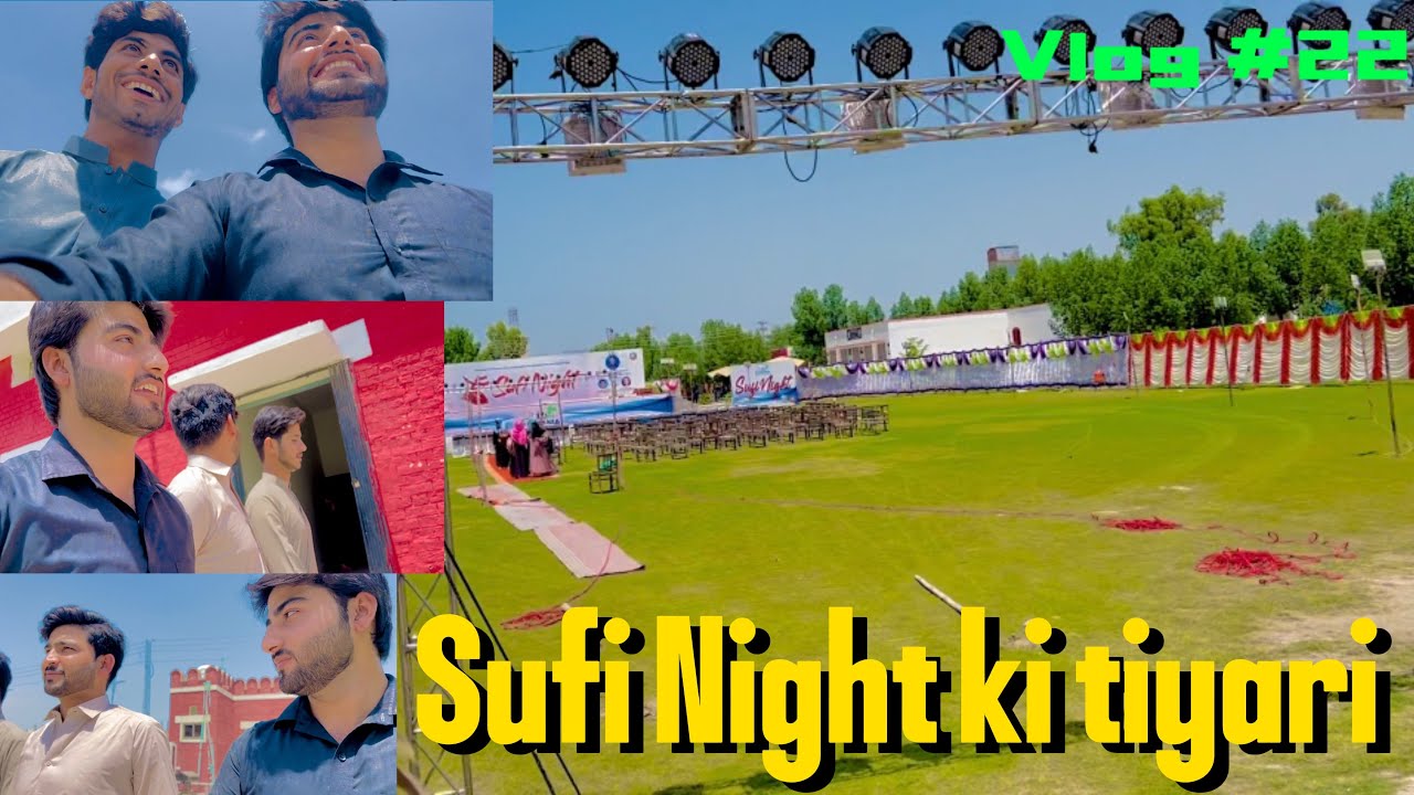 sufi-night-ki-tiyari-university-day-12-vlog-youtube