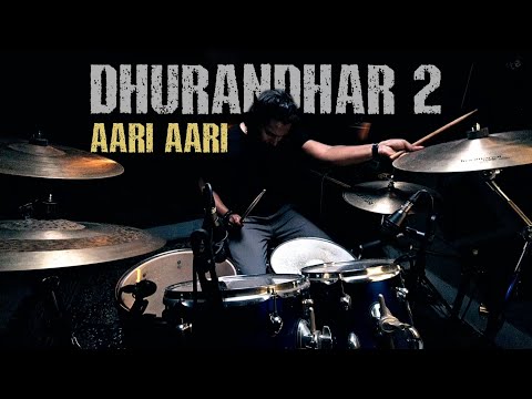 Dhurandhar The Revenge | Aari Aari | Drum Cover