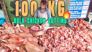 💯 AMZING HUGE ORDER 100 KG CHICKEN CUTTING FOR FUNCTION | CUTTING BY SARTAJ BHAI IN ZAM BAZAR MARKET