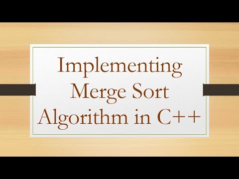 Implementing Merge Sort Algorithm in C++
