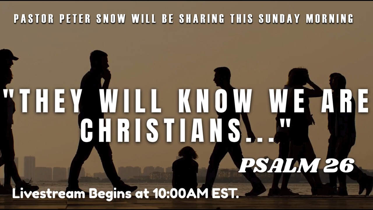 "They will know we are Christians..."