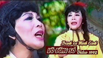 VÕ ĐÔNG SƠ | MINH CẢNH | CA CỔ XƯA VIDEO 1992