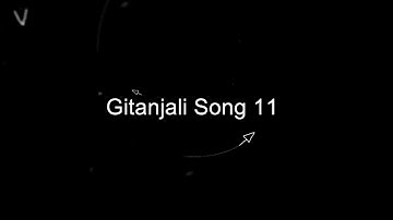 Gitanjali Song 11 HINDI Summary and Literary Devices