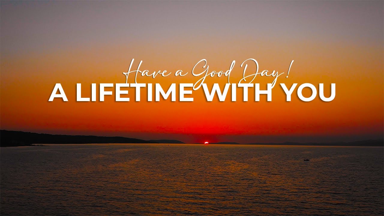 A Lifetime with You ~ Deep House Chillout | N.A.U.Q.22 - Official Video Music