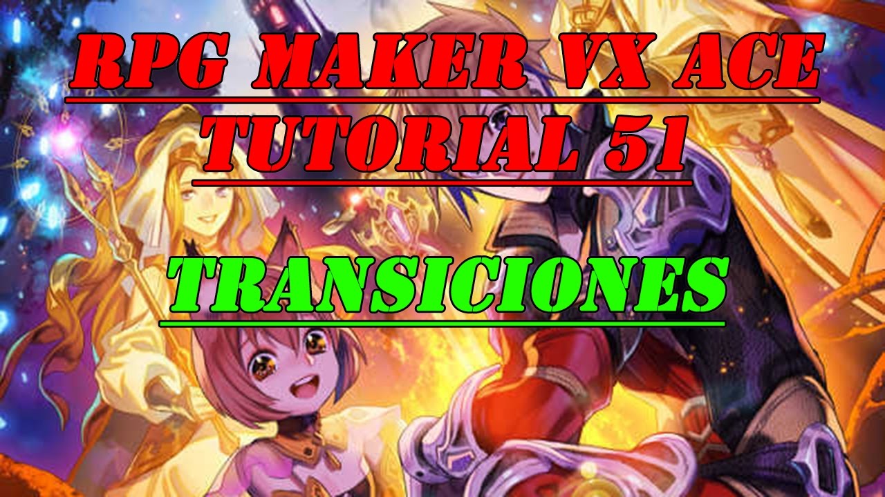 RPG Maker VX Ace Tutorial 51 By Kira: Transiciones - YouTube