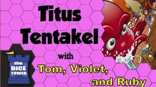 Titus Tentakel Review   with Tom Vasel screenshot 1