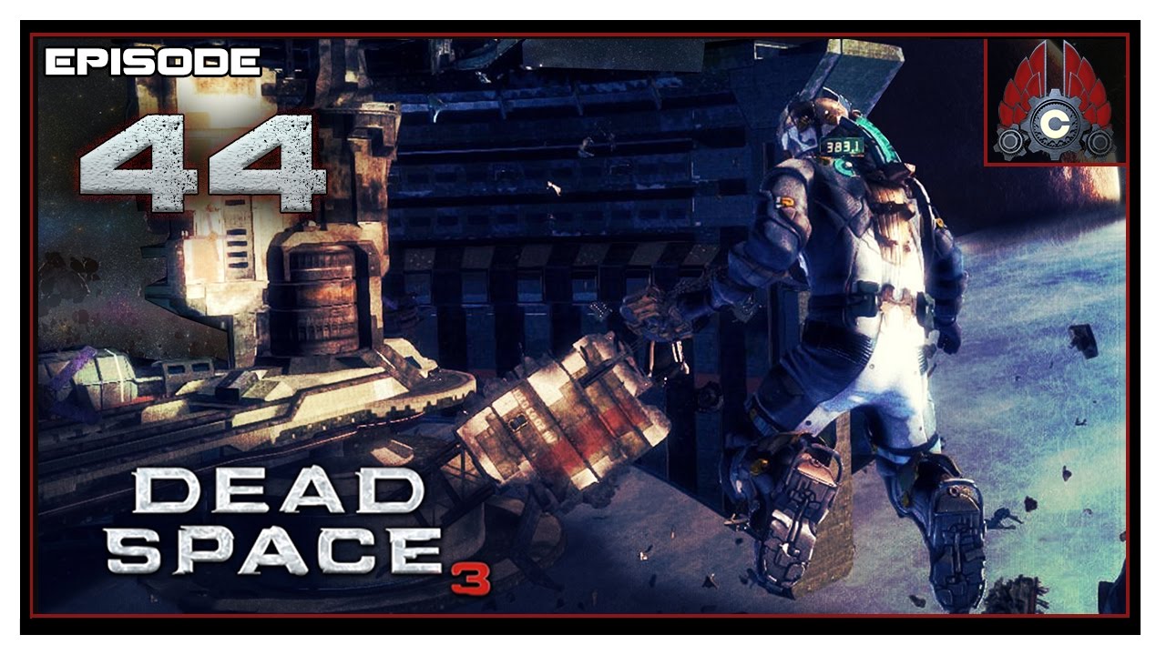 Let's Play Dead Space 3 With CohhCarnage - Episode 44
