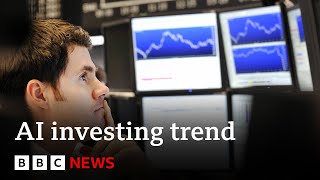 Could AI 'trading bots' transform the world of investing? | BBC News screenshot 4