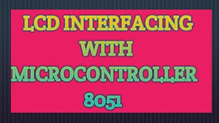 LCD interfacing with Microcontroller || by VijaylakshmiTechpoint