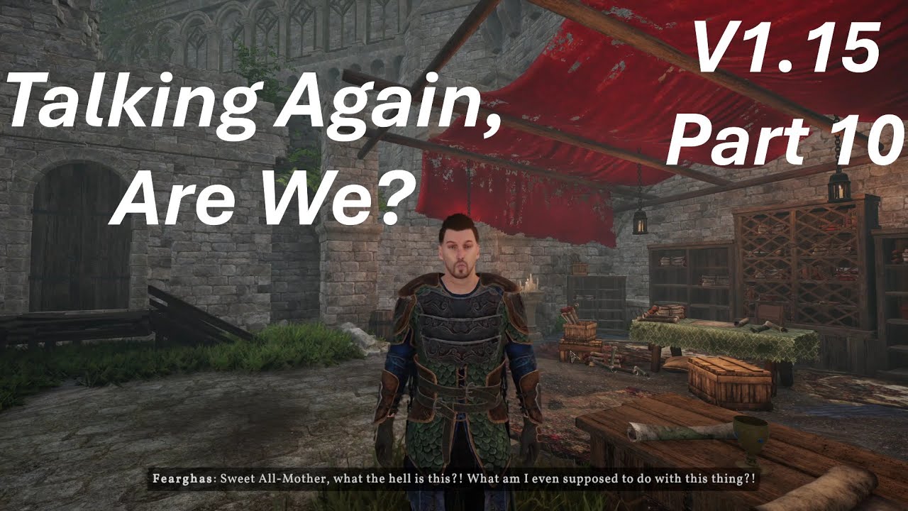 Finally on Speaking Terms Again - Let's Play Part 10 - Tainted Grail: Fall of Avalon V1.15