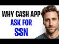 Why Does Cash App Ask For Social Security Number (2026) - Cash App SSN EXPLAINED! ✅