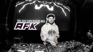 AFK • 700,000 SUBSCRIBERS MIX