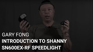Introduction To Shanny SN600EX-RF Speedlight