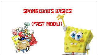Spongebobs Basics Remastered Fast Mode Update