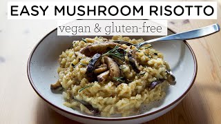 EASY MUSHROOM RISOTTO ‣‣ how to make perfect risotto