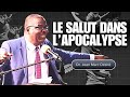 Le salut dans lapocalypse  tude biblique  dr jean marc dsir