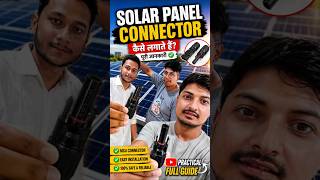 Solar Panel MC4 Connector Kaise Lagaye? Full Guide | Wiring, Safety &amp; Installation Hindi