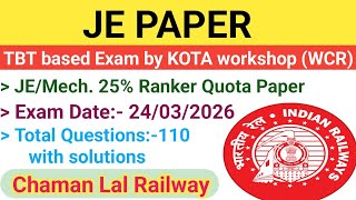 24/03/2026 WRS KOTA (WCR) TBT JE paper solution @ChamanLalRailway #tech #technical #ame #awm #kota 