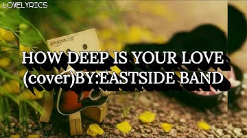 How Deep Is Your Love (cover) by: Eastside Band
