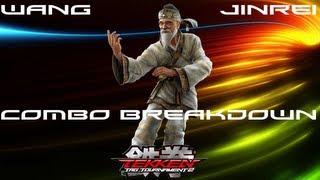 Tekken Tag 2 Wang Combo Breakdowns