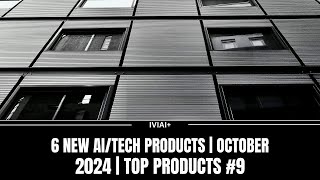 6 New Aitech Products October 2024 Top Products