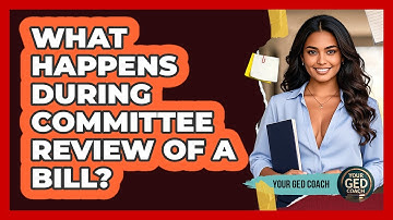 What Happens During Committee Review Of A Bill?