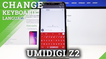How to Change Keyboard Language on UMIDIGI Z2 - Set Up Keyboard Settings