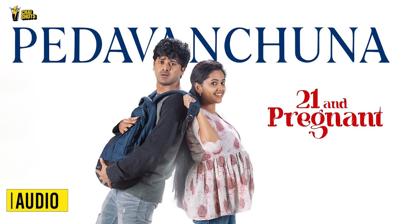 Pedavanchuna Audio | 21 and Pregnant🤰Web Series  | Sunny - Saketh 