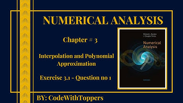 Interpolation and the Lagrange Polynomial Exercise 3.1 Question 1 Numerical Analysis 9th Edition